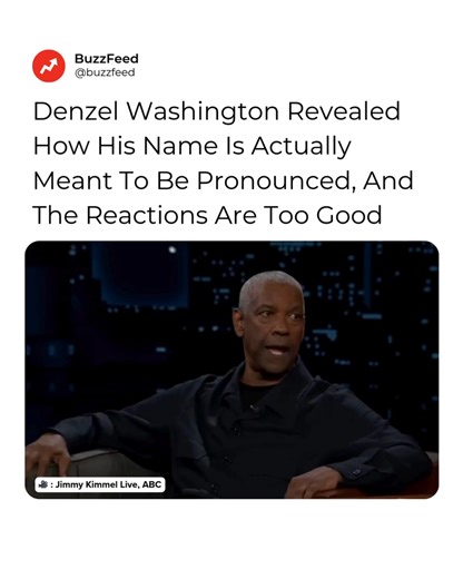 “My name is not actually pronounced Den-zel.” Every now and then, a celebrity will reveal that their name is actually meant to be pronounced completely differently than the world has been led to believe. And last week, it was Denzel Washington. 🎥: Jimmy Kimmel Live, ABC | BuzzFeed
