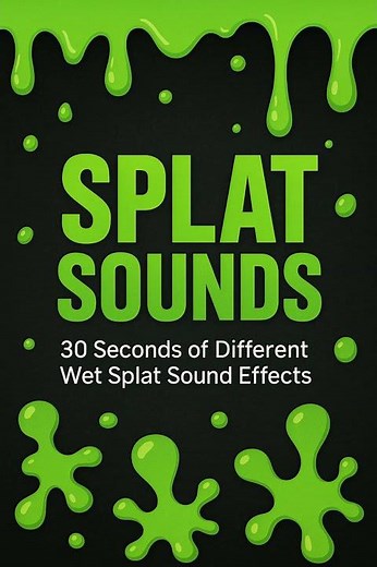 Wet Splat Sound Effect | Sloppy Impacts, Gooey Splashes & Sticky FX