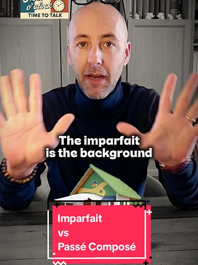 French Imparfait vs. Passé Composé Explained