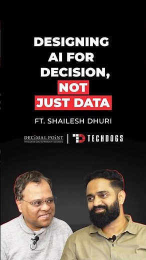 Shailesh Dhuri is the CEO of Decimal Point Analytics On Designing AI for Decision, Not Just Data