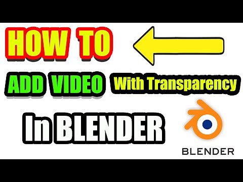 HOW TO Add Video With Transparency in Blender