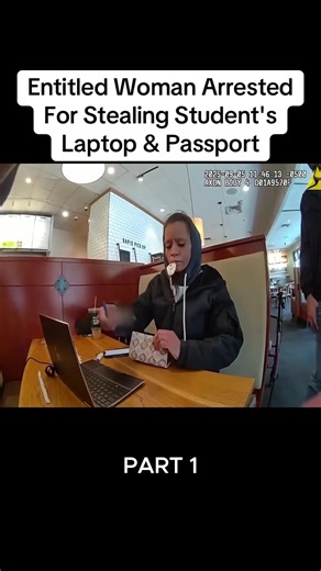 Entitled Woman Arrested For Stealing Student's Laptop & Passport. Part 1 #cops #bodycam
