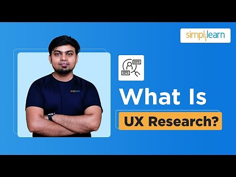 What is UX Research | UX Research Tutorial For Beginners | How To Become UX Research | Simplilearn