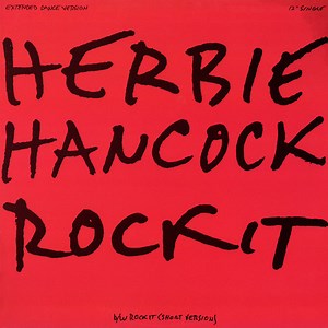 Herbie Hancock - Rockit (Extended Dance Version)
