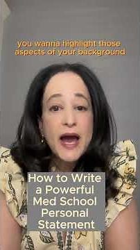 How to Write a Powerful Med School Personal Statement