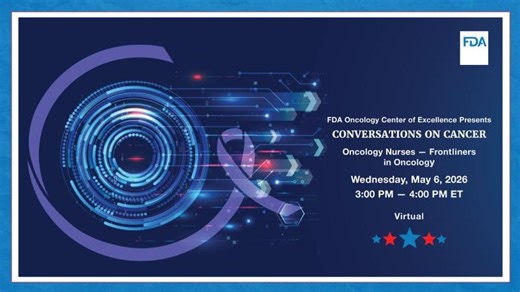 Oncology Nurses - The Frontliners in Oncology | FDA