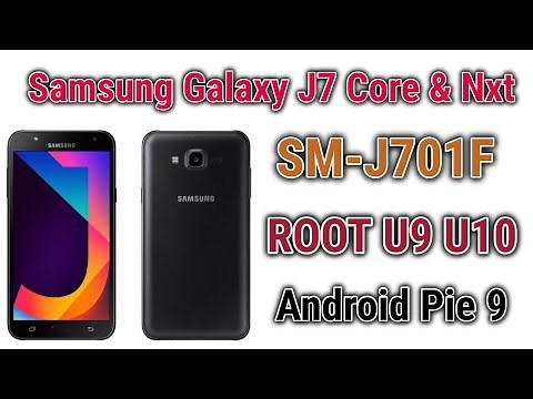 J701F ROOT U9 U10 Android 9 ! J7 Core Nxt Magisk Manager install