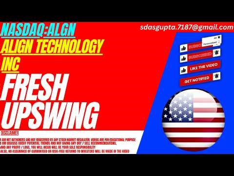 ALGN STOCK : FRESH UPSWING | ALIGN TECHNOLOGY STOCK