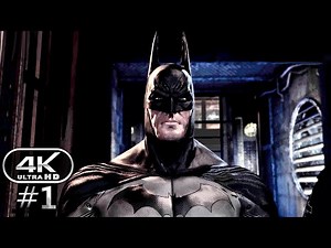 Batman Arkham Asylum Gameplay Walkthrough Part 1 (4K 60FPS PC ULTRA) - No Commentary