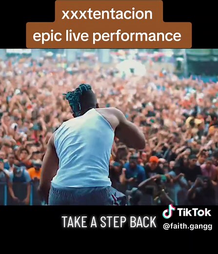 XXXTENTACION Epic Live Performance: Take a Step Back