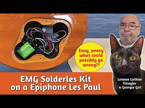 EMG Solderless Kit installation for Les Paul Epiphone + problems. Mostly mine!