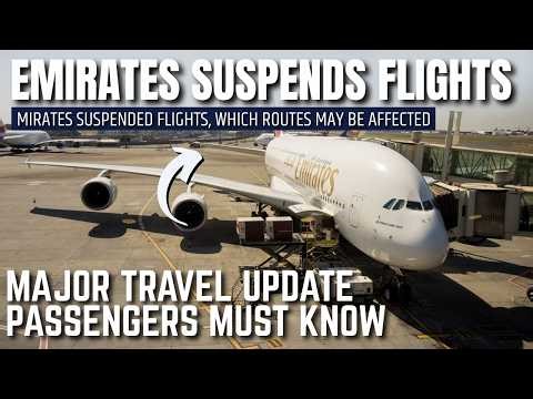 Emirates SUSPENDS Flights – Major Travel Update Passengers Must Know!