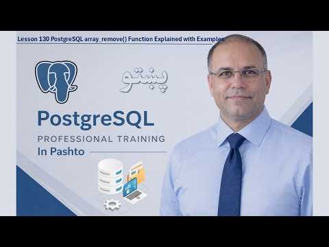 Lesson 130: PostgreSQL array remove Function Explained with Examples