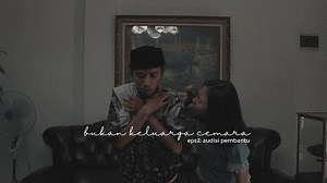 (BUKAN) Keluarga Cemara the Series - Eps2. Audisi Pembantu