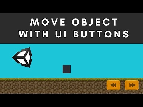 How to Move object with UI buttons in Unity