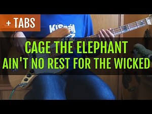 Cage the Elephant - Ain't No Rest for the Wicked (Bass Cover with TABS!)