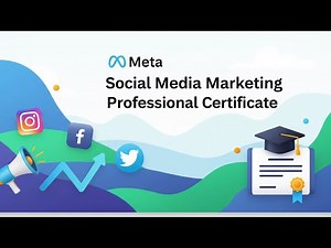 Meta Social Media Marketing Professional Certificate