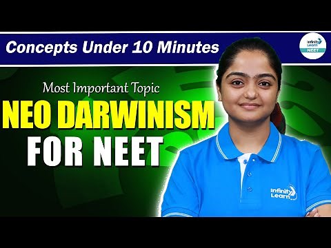 Neo Darwinism Quick Overview | Most Important Topic for NEET | Class 12 | ‪@SriChaitanyaAcademyNEET‬