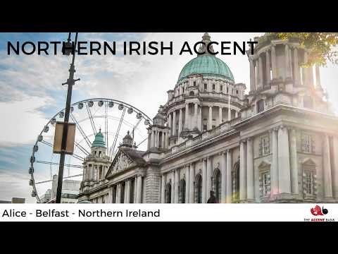 Learn the Northern Irish / Belfast Accent - Accent donated by Alice