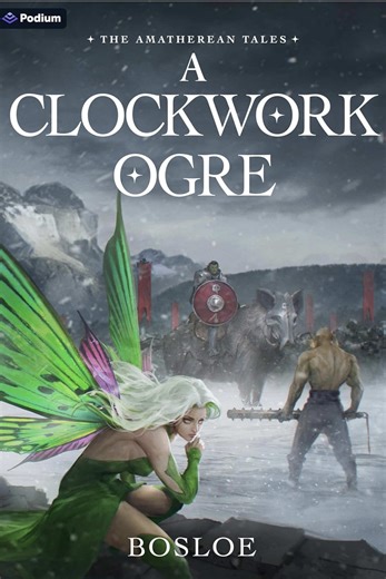 Bosloe’s A Clockwork Ogre, Book 2 of the Amarethean Tales, releases on 12-2-25 in ebook audio book and paperback. @Bosloe #newrelease #newreleases #bookrelease #podiumentertainment #litrpg