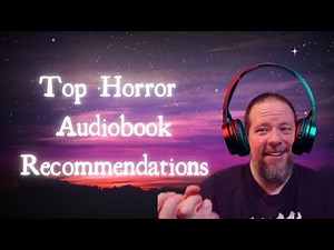 Top Horror Audiobook Recommendations #horrorbooks