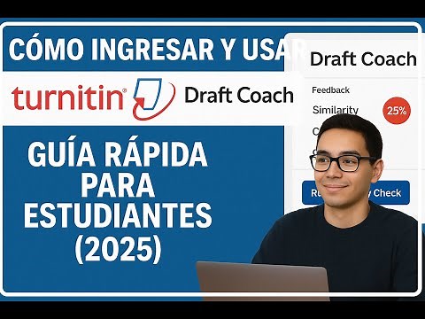 Como Ingresar y Usar Turnitin Draft Coach | Guía Rápida para Estudiantes (2025)