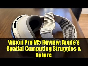 Vision Pro M5 Review: Apple's Spatial Computing Struggles & Future