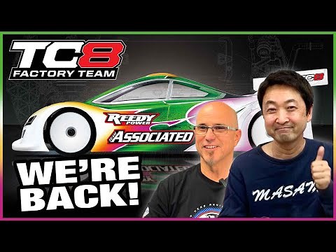 We're Back! The All-New TC8 Touring Car