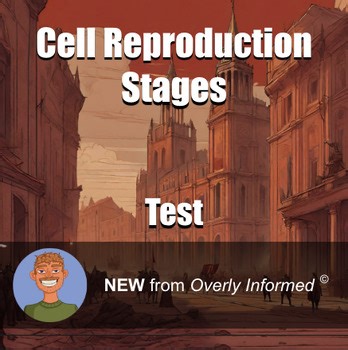 Cell Reproduction Stages Test