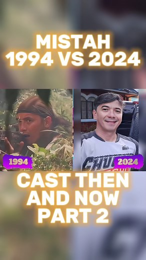MISTAH (1994 VS 2024) CAST THEN AND NOW PART 2 #reelsvideo #reelsviralfb #pinoymovie #pinoymovies #fbreels #thenandnow #NoonAtNgayon #reels #castthenandnow #thenandnowcast #pinoy #movies #pinoymoviesthenandnow #pinoymoviesnoonatngayon #metareels #metareelsviral #batang90s #batang90sknows #fbreels #reels #thenandnow #reelsvideo #reelsviralシ #reelsfypシ #reelsfb #NoonAtNgayon #reelsviralfb | Pinoy Movies Then and Now