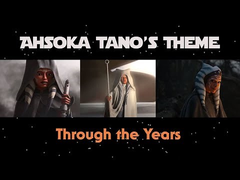 Ahsoka's Theme: Through the Years
