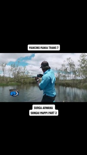 Mancing Mania Trans 7: Surga Arwana Sungai Mappi Part 2