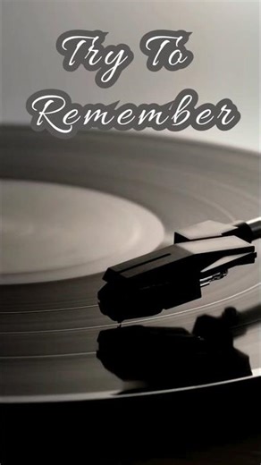 #TryToRemember #TheBrothersFour #Englishsong #hitsong