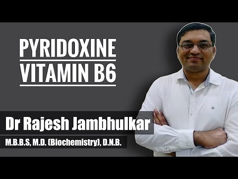 Pyridoxine - Vitamin B6 - Coenzyme,Functions,Deficiency,Drugs,RDA