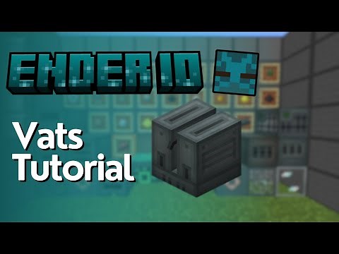How to Use The Vat In EnderIO