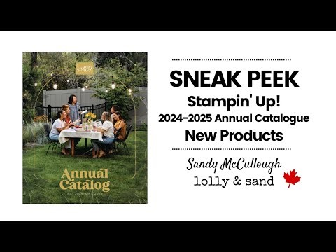 SNEAK PEEK Stampin' Up! | 2024-2025 Annual Catalogue | New Products