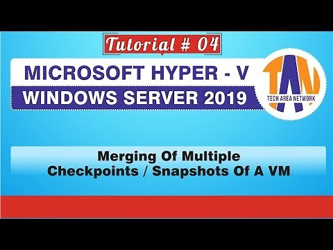 Merge Hyper-V Checkpoints or Snapshots | Windows Server 2019 [HYPER V TUTORIAL 04]