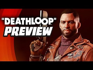 Deathloop Preview (4K)