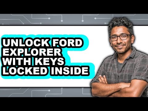 How to Unlock Ford Explorer With Keys Locked Inside (Full Guide)