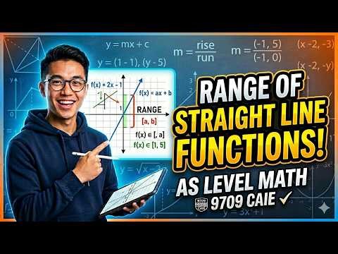 How to find Range | Straight Lines | As Level Math | Functions | 9709