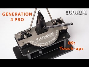09 Touching Up a Blade - Wicked Edge Generation 4 Pro Instructions