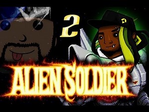 Alien Soldier - Matt & Woolie's Old School Playthroughs (Part 2)