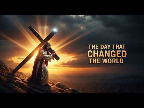 “Good Friday: The Day That Changed the World.” ✝️