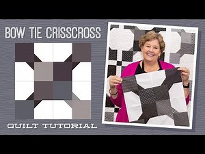 Make a "Bow Tie Crisscross" Quilt with Jenny Doan of Missouri Star (Video Tutorial)