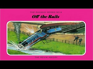 Railway Series - Off the Rails - Gordon the Big Engine - HD