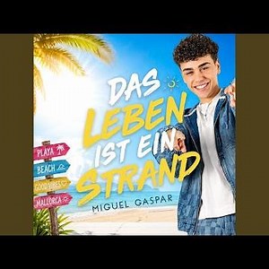 Das Leben ist ein Strand