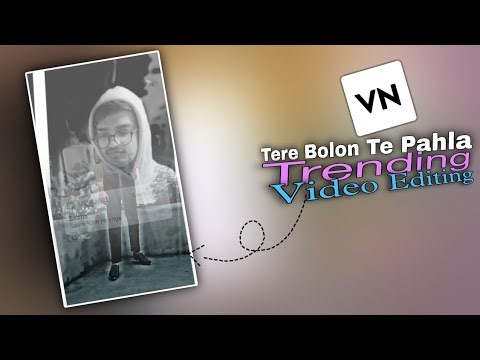 Tere Bolon Te Pahla Trending Video Editing/Just One Click 🔥