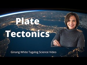 LESSON ON PLATE TECTONICS | IN FILIPINO