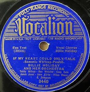 Billie Holiday And Her Orchestra - If My Heart Could Only Talk / Please Keep Me In Your Dreams