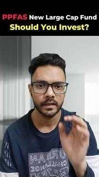 Parag Parikh Is Launching a New Large Cap Fund But WHY?